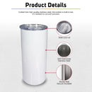 Sublimation Coated Skinny Slim Tumbler